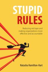 Stupid Rules (ISBN: 9781788218771)