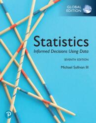 Statistics: Informed Decisions Using Data, Global Edition (ISBN: 9781292470696)