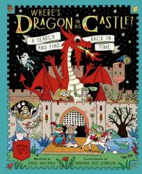 Where's Dragon in His Castle? (ISBN: 9781917366243)