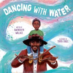 Dancing with Water (ISBN: 9780593617908)