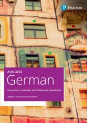 AQA GCSE German Vocabulary, Grammar and Translation Workbook (ISBN: 9781292757377)