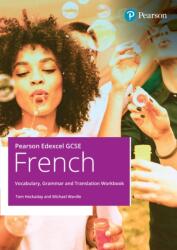 Pearson Edexcel GCSE French Vocabulary, Grammar and Translation Workbook (ISBN: 9781292489575)