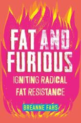 Fat and Furious (ISBN: 9780807010914)