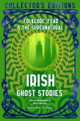Irish Ghost Stories (ISBN: 9781835627730)