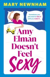 Amy Elman Doesn't Feel Sexy (ISBN: 9781399751841)
