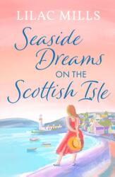 Seaside Dreams on the Scottish Isle (ISBN: 9781800328921)