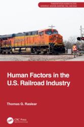 Human Factors in the U. S. Railroad Industry (ISBN: 9781032771403)