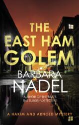 The East Ham Golem (ISBN: 9780749031350)
