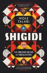 Shigidi and the Brass Head of Obalufon (ISBN: 9781399615679)