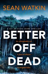 Better Off Dead (ISBN: 9781835981320)