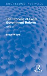The Process of Local Government Reform (ISBN: 9781032952550)