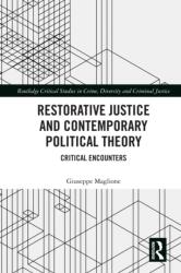 Restorative Justice and Contemporary Political Theory (ISBN: 9781032287454)