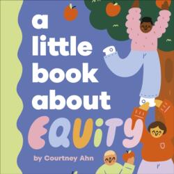 A Little Book about Equity - Ahn, Courtney (ISBN: 9780241743409)