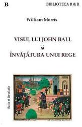 Visul lui John Ball şi Învăţătura unui rege (2014)