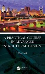 A Practical Course in Advanced Structural Design (ISBN: 9780367746681)