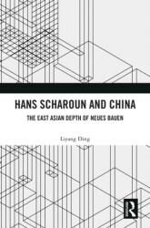 Hans Scharoun and China (ISBN: 9781032898827)