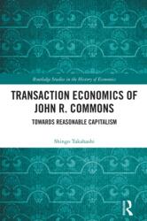 Transaction Economics of John R. Commons (ISBN: 9781032701387)