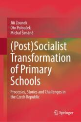 (Post)Socialist Transformation of Primary Schools (ISBN: 9783031587672)