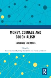 Money, Coinage and Colonialism (ISBN: 9781032526386)
