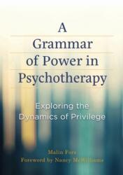 A Grammar of Power in Psychotherapy (ISBN: 9781433845314)