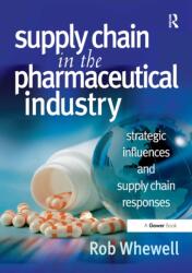 Supply Chain in the Pharmaceutical Industry (ISBN: 9781032837772)