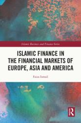 Islamic Finance in the Financial Markets of Europe, Asia and America (ISBN: 9781032035895)