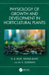 Physiology of Growth and Development in Horticultural Plants (ISBN: 9781032429588)