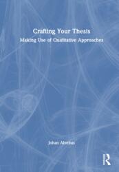 Crafting Your Thesis (ISBN: 9781032811567)