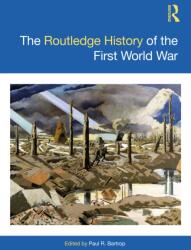 The Routledge History of the First World War (ISBN: 9781032426020)