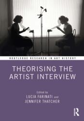 Theorising the Artist Interview (ISBN: 9781032419602)