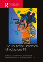 The Routledge Handbook of Indigenous Film (ISBN: 9781032300085)