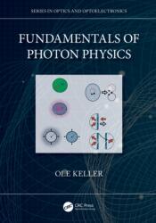 Fundamentals of Photon Physics (ISBN: 9780367457266)