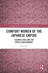 Comfort Women of the Japanese Empire (ISBN: 9781032566443)