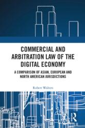 Commercial and Arbitration Law of the Digital Economy (ISBN: 9781032443287)