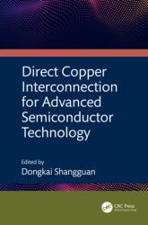 Direct Copper Interconnection for Advanced Semiconductor Technology (ISBN: 9781032528236)
