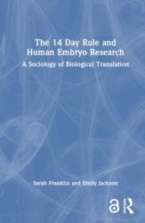 The 14 Day Rule and Human Embryo Research (ISBN: 9781032277905)