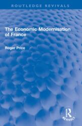 The Economic Modernisation of France (ISBN: 9781032202549)