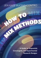 How to Mix Methods (ISBN: 9781433840098)