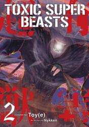 Toxic Super Beasts Vol. 2 (ISBN: 9781787744462)