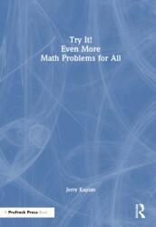 Try It! Even More Math Problems for All (ISBN: 9781032524139)
