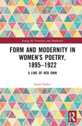 Form and Modernity in Women's Poetry, 1895-1922 (ISBN: 9781032348667)