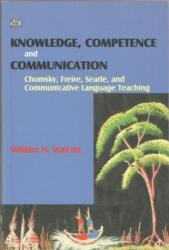 Knowledge, Competence and Communication (ISBN: 9781551642864)