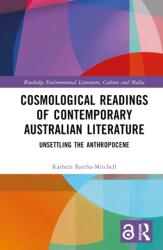 Cosmological Readings of Contemporary Australian Literature (ISBN: 9781032319629)