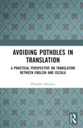 Avoiding Potholes in Translation (ISBN: 9781032632254)