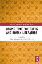 Making Time for Greek and Roman Literature (ISBN: 9781032472782)