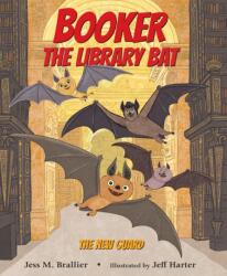 Booker the Library Bat 1: The New Guard (ISBN: 9781645950462)