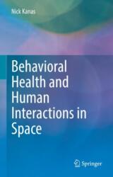 Behavioral Health and Human Interactions in Space (ISBN: 9783031167225)