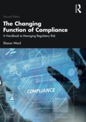 The Changing Function of Compliance (ISBN: 9781032555775)