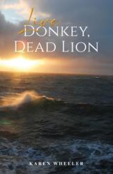 Live Donkey, Dead Lion (ISBN: 9781035875245)