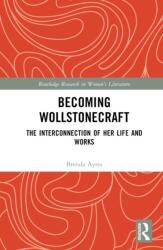 Becoming Wollstonecraft (ISBN: 9781032649399)